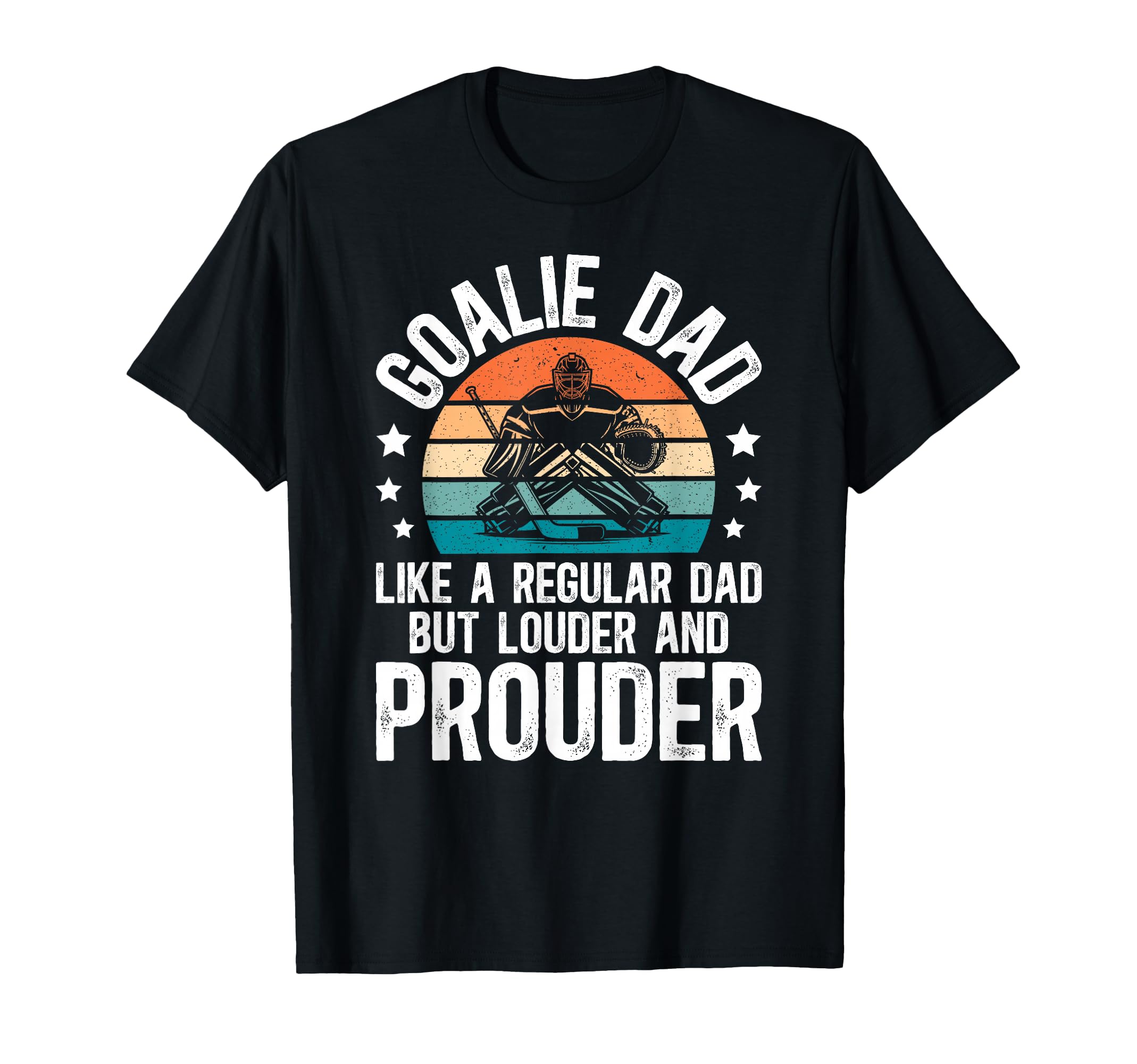 Hockey Goalie Dad Ice Hockey Keeper Dad T-Shirt - Unique Graphic Unisex - T-Shirt, Sweatshirt, Hoodie