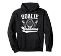 Ice Hockey Goalie Grandma Hockey Goalkeeper Hoodie - Trendy Graphic Unisex - T-Shirt, Sweatshirt, Hoodie