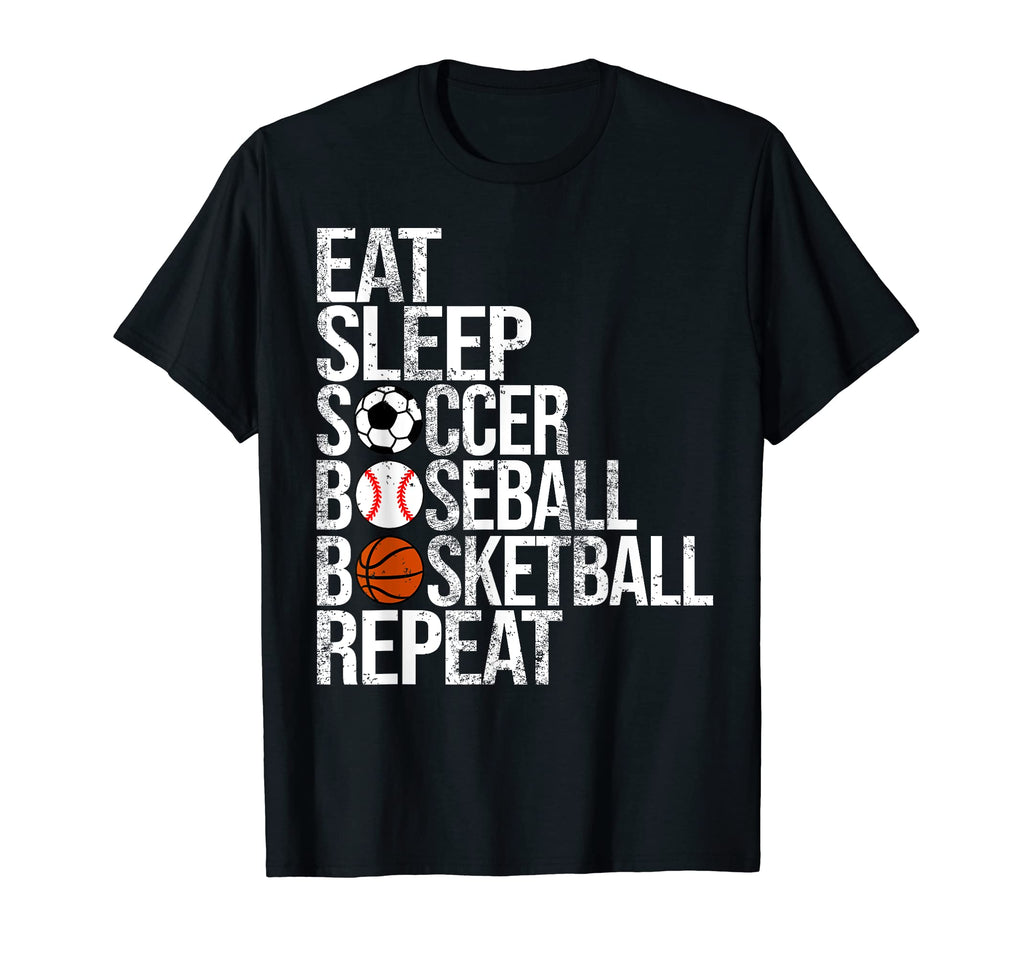 Eat Sleep Soccer Baseball Basketball T-Shirt - Aesthetic Graphic Men Women - T-Shirt, Sweatshirt, Hoodie