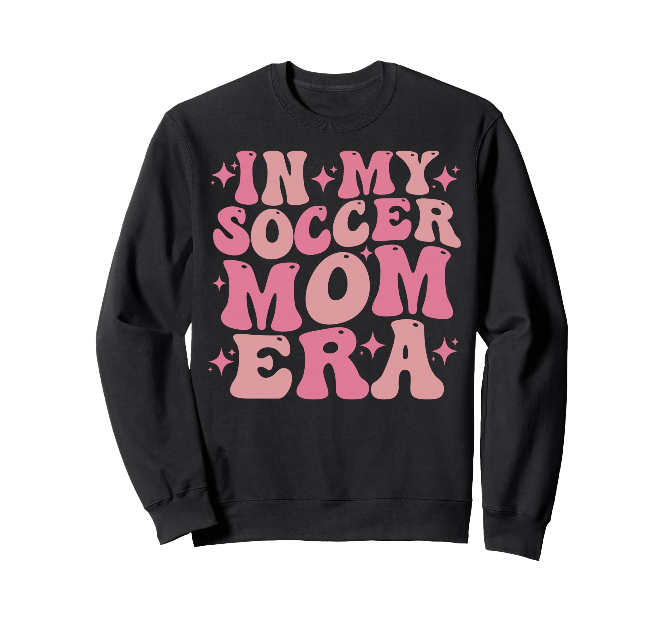 My Soccer Mom Era Groovy My Sweatshirt - Aesthetic Graphic Men Women - T-Shirt, Sweatshirt, Hoodie