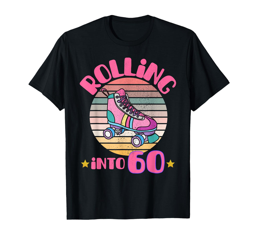 Roller Skating 60 Year Old Birthday T-Shirt - Casual Everyday Wear Unisex - T-Shirt, Sweatshirt, Hoodie