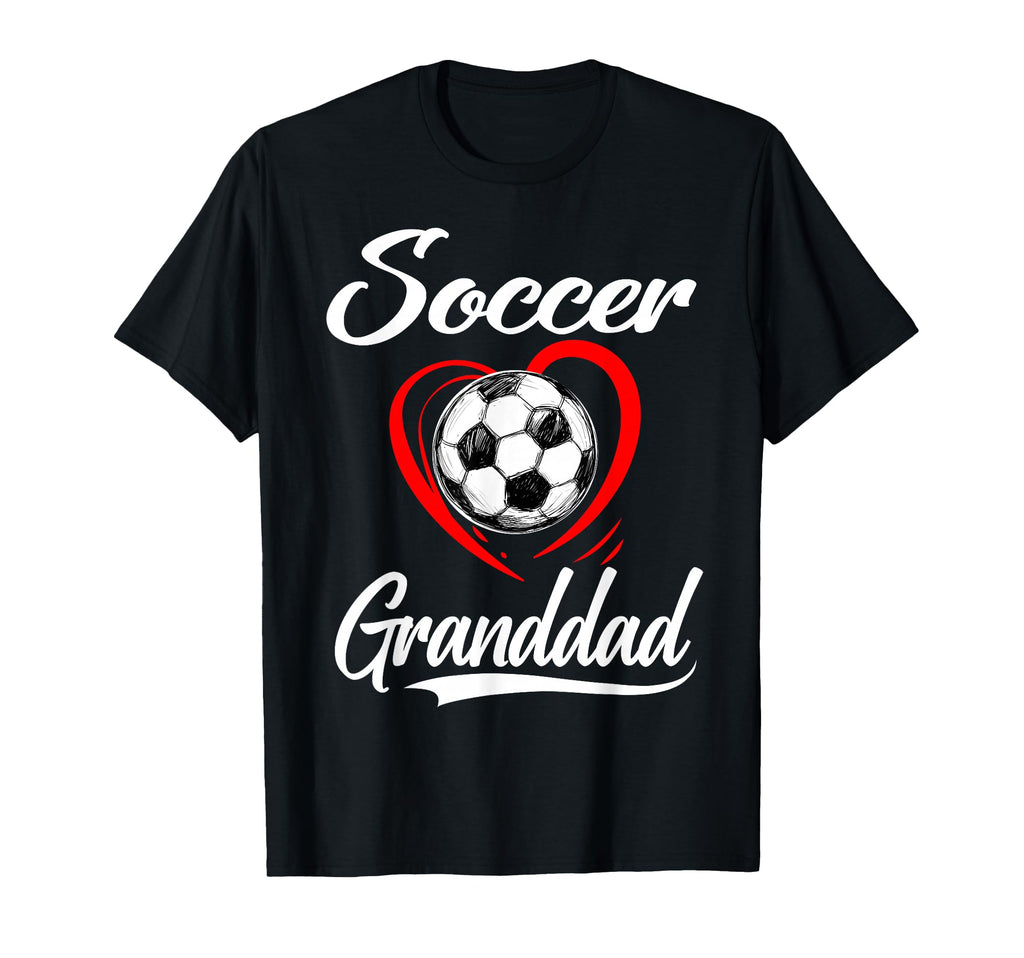 Soccer Granddad Soccer Heart T-Shirt - Casual Everyday Wear Men Women - T-Shirt, Sweatshirt, Hoodie