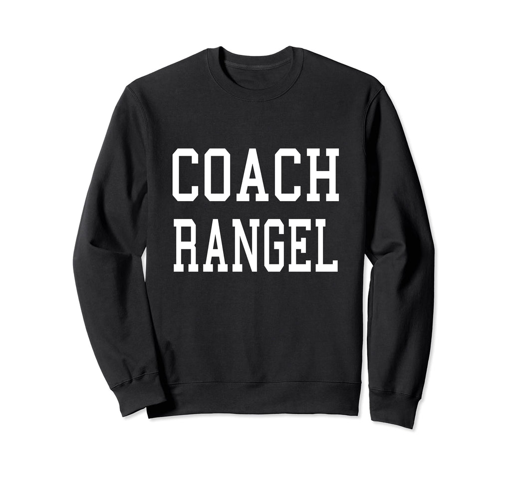 Coach Rangel Custom Football Sweatshirt - Aesthetic Graphic Men Women - T-Shirt, Sweatshirt, Hoodie