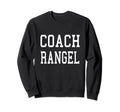 Coach Rangel Custom Football Sweatshirt - Aesthetic Graphic Men Women - T-Shirt, Sweatshirt, Hoodie