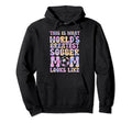 Worlds Greatest Soccer Mom Soccer Mom Hoodie - Trendy Graphic Men Women - T-Shirt, Sweatshirt, Hoodie