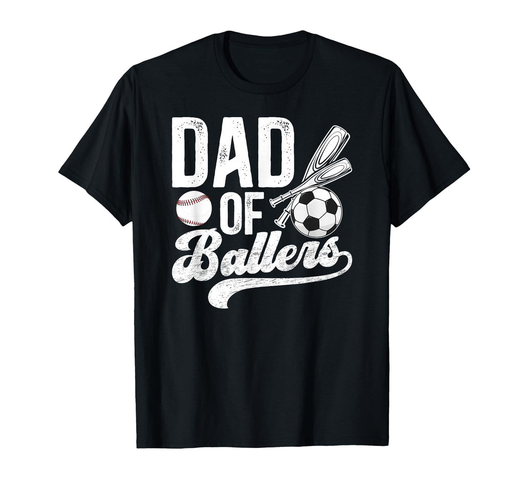 Dad Ballers Baseball Soccer Dad T-Shirt - Minimalist Print Men Women - T-Shirt, Sweatshirt, Hoodie
