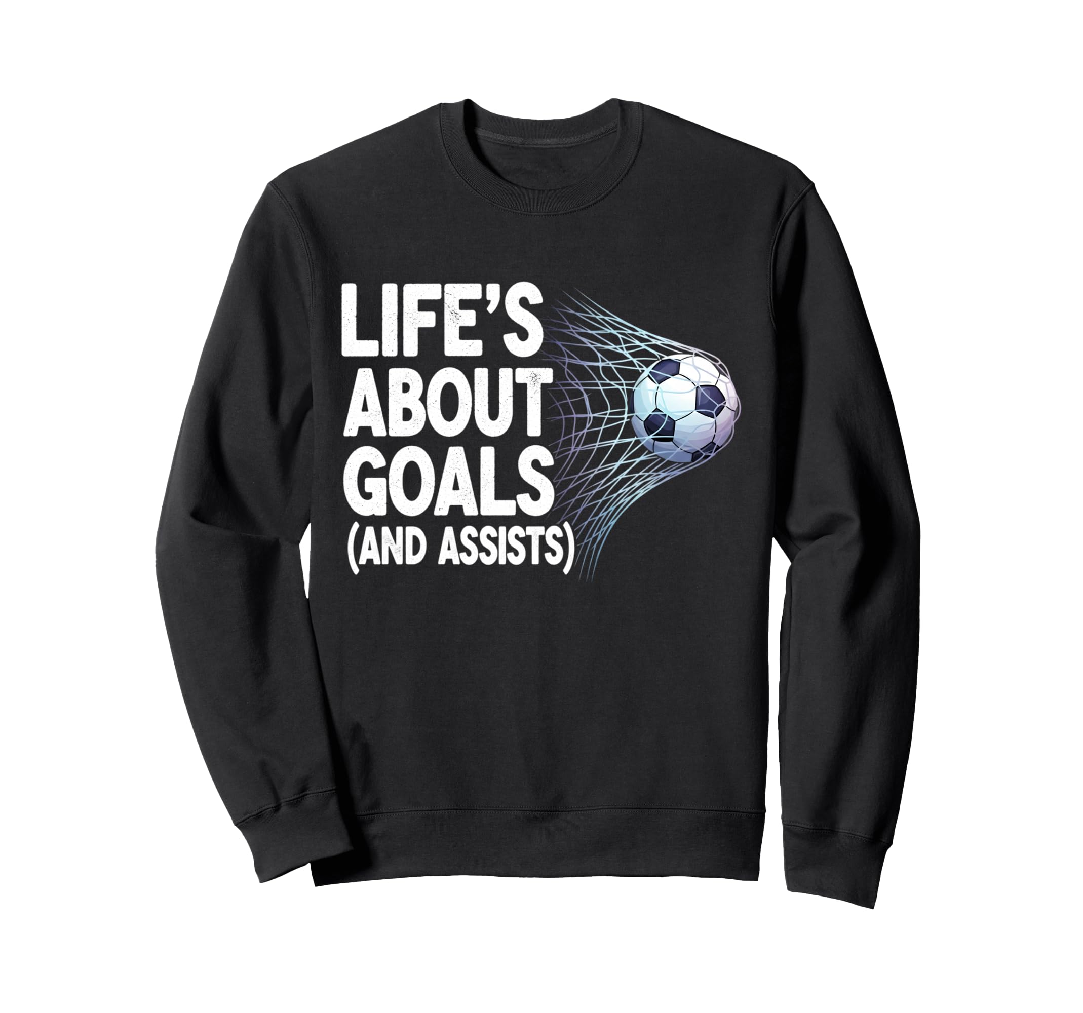 Lifes About Goals And Assists Sweatshirt - Minimalist Print Men Women - T-Shirt, Sweatshirt, Hoodie