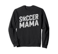 Soccer Mama Goalkeeper Lover And Game Sweatshirt - Novelty Apparel Unisex - T-Shirt, Sweatshirt, Hoodie