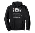 Football Coach Definition Football Coaching Hoodie - Trendy Graphic Unisex - T-Shirt, Sweatshirt, Hoodie