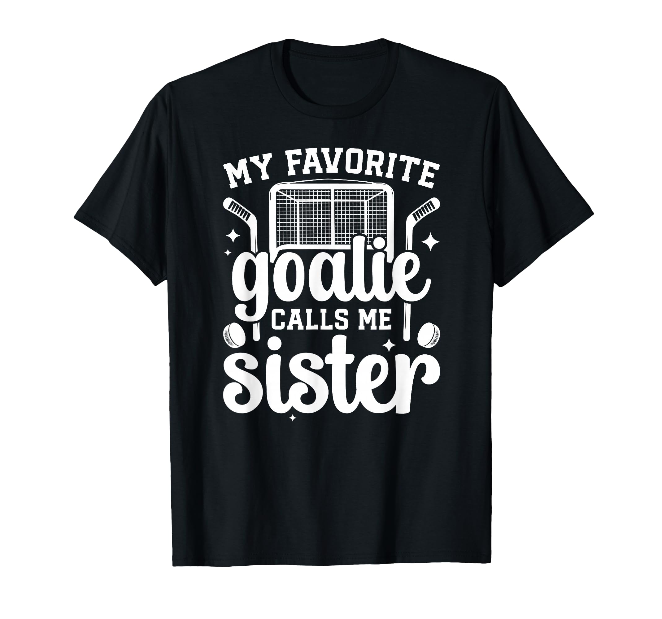 Proud Ice Hockey Goalie Sister T-Shirt - Minimalist Print for Adults - T-Shirt, Sweatshirt, Hoodie
