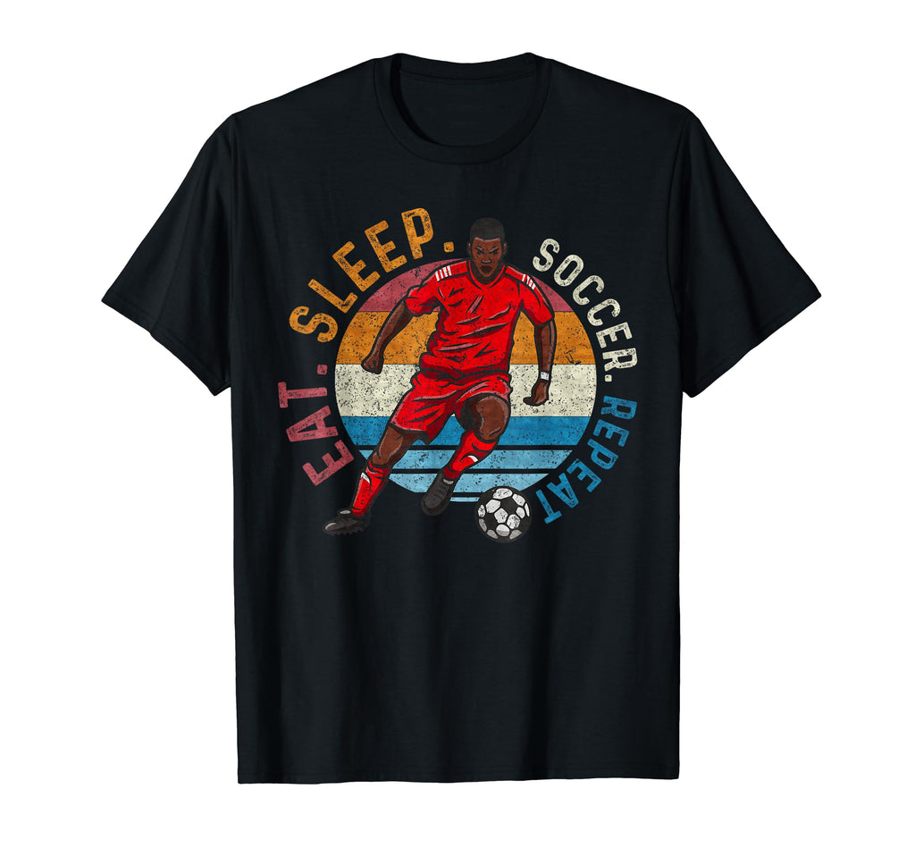 Eat Sleep Soccer Repeat Soccer Player T-Shirt - Custom Art Print Unisex - T-Shirt, Sweatshirt, Hoodie