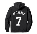 Mommy Team No 7 Soccer Mother Hoodie - Custom Art Print for Adults - T-Shirt, Sweatshirt, Hoodie