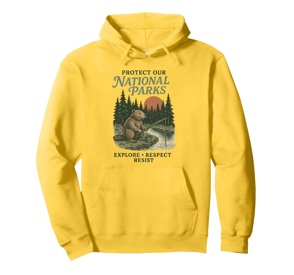 Protect Our National Parks Beaver Nature Hoodie - Unique Graphic Unisex - T-Shirt, Sweatshirt, Hoodie