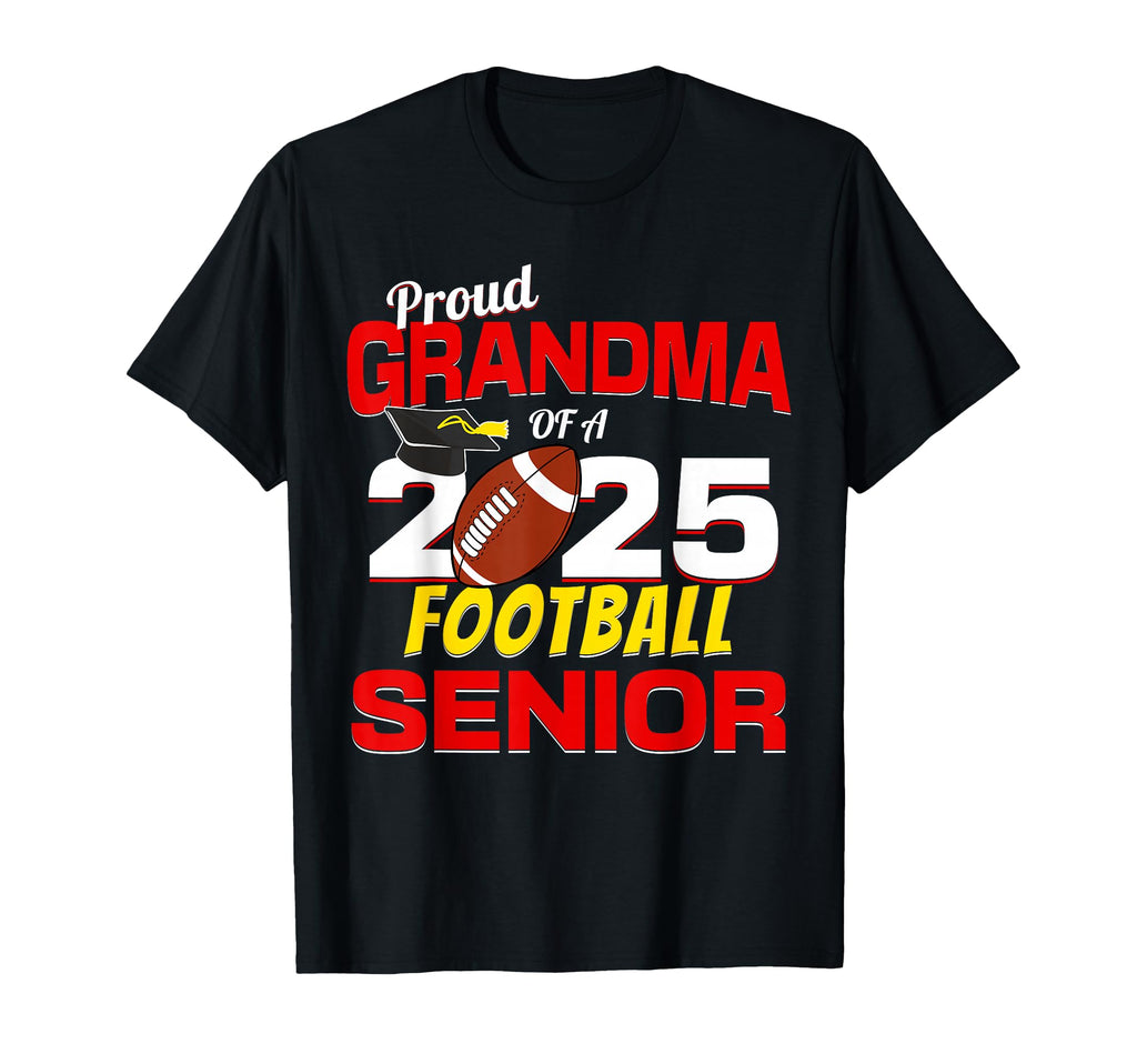 Senior Grandma 2025 Proud Grandma T-Shirt - Fun Novelty Design Men Women - T-Shirt, Sweatshirt, Hoodie