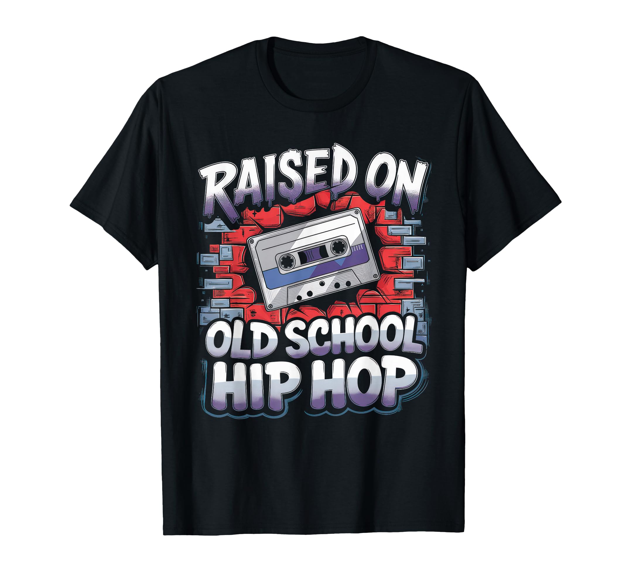 Raised Old School Hip Hop T-Shirt - Casual Everyday Wear for Adults - T-Shirt, Sweatshirt, Hoodie