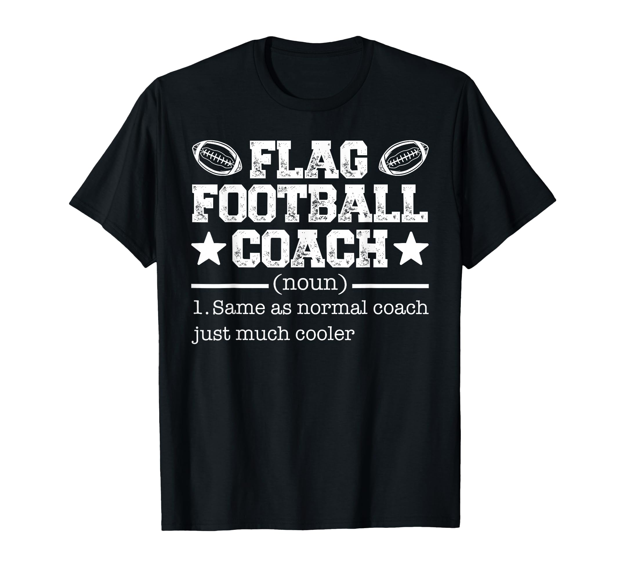 Flag Football Coach T-Shirt - Novelty Apparel Unisex - T-Shirt, Sweatshirt, Hoodie