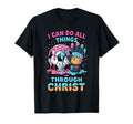 I Can Do All Things Through Christ T-Shirt - Trendy Graphic Men Women - T-Shirt, Sweatshirt, Hoodie