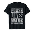 Polish Lives Matter Make Pierogi Poland T-Shirt - Custom Art Print Unisex - T-Shirt, Sweatshirt, Hoodie