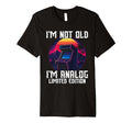 Im Not Old Im Analog Arcade Machine T-Shirt - Aesthetic Graphic Men Women - T-Shirt, Sweatshirt, Hoodie
