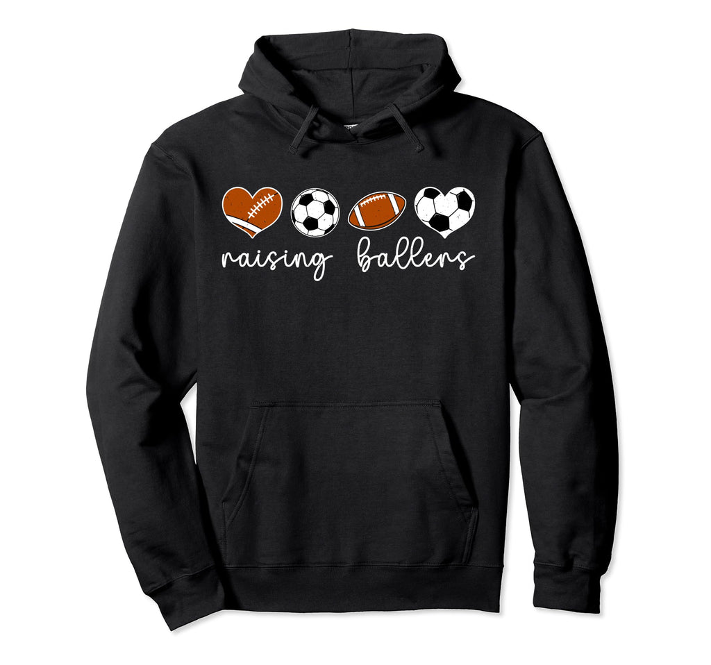 Raising Ballers Soccer Football Mom Soccer Hoodie - Trendy Graphic Unisex - T-Shirt, Sweatshirt, Hoodie