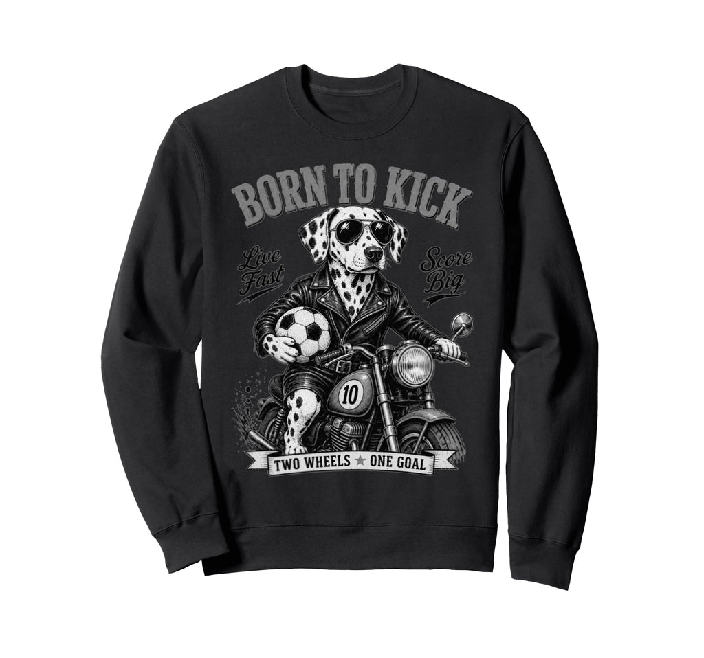 Dalmatian Motorbike Love Footbal Soccer Sweatshirt - Trendy Graphic Unisex - T-Shirt, Sweatshirt, Hoodie