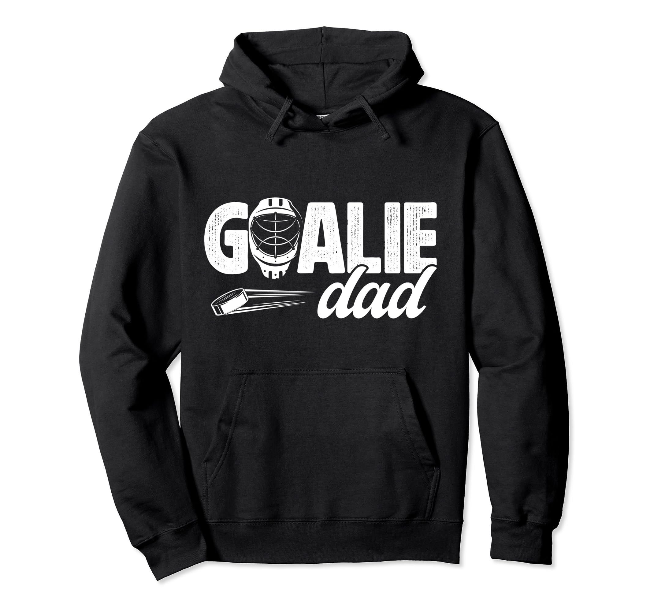 Ice Hockey Goalie Dad Hockey Goalkeeper Hoodie - Fun Novelty Design Unisex - T-Shirt, Sweatshirt, Hoodie