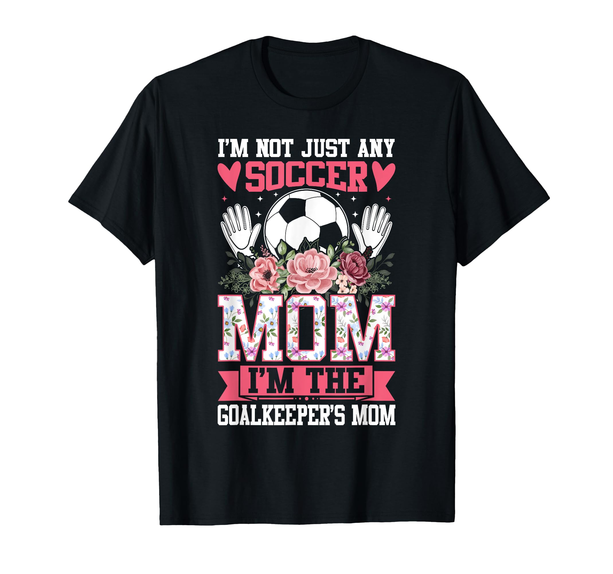 Funny Im Not Just Any Soccer Mom Im T-Shirt - Custom Art Print Men Women - T-Shirt, Sweatshirt, Hoodie