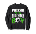 Friend Birthday Soccer Family Baller B Sweatshirt - Trendy Graphic Unisex - T-Shirt, Sweatshirt, Hoodie