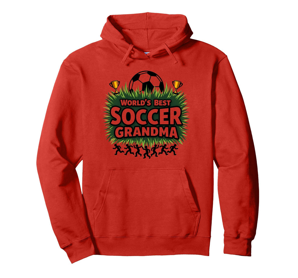 Worlds Best Soccer Grandma Champion Hoodie - Novelty Apparel for Adults - T-Shirt, Sweatshirt, Hoodie