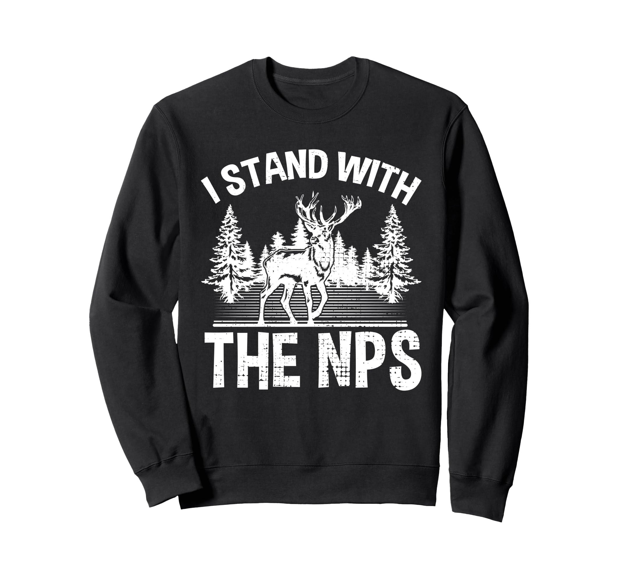 I Stand Nps National Park Support Nps Sweatshirt - Graphic Print for Adults - T-Shirt, Sweatshirt, Hoodie