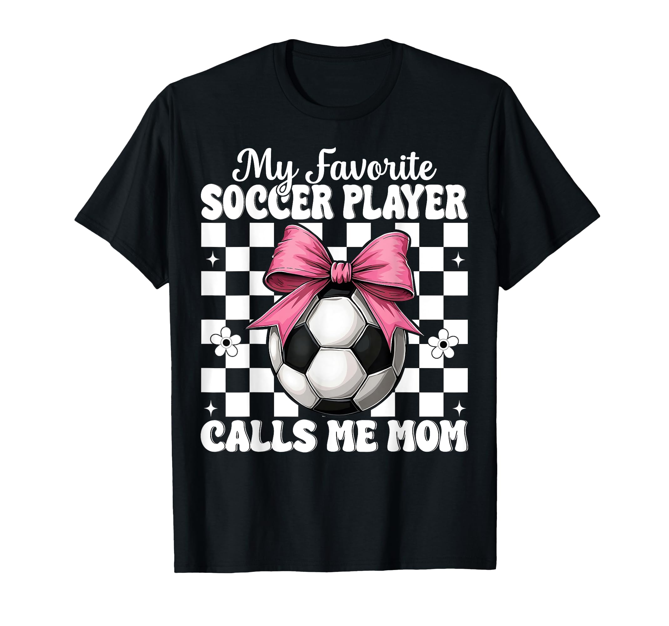 My Favorite Soccer Player Calls Me Mom T-Shirt - Aesthetic Graphic Unisex - T-Shirt, Sweatshirt, Hoodie