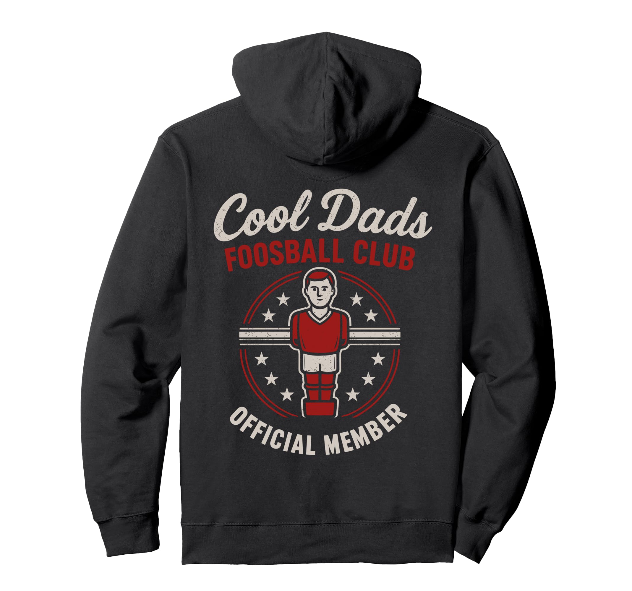 Funny Table Soccer Foosball Dad Hoodie - Casual Everyday Wear Men Women - T-Shirt, Sweatshirt, Hoodie