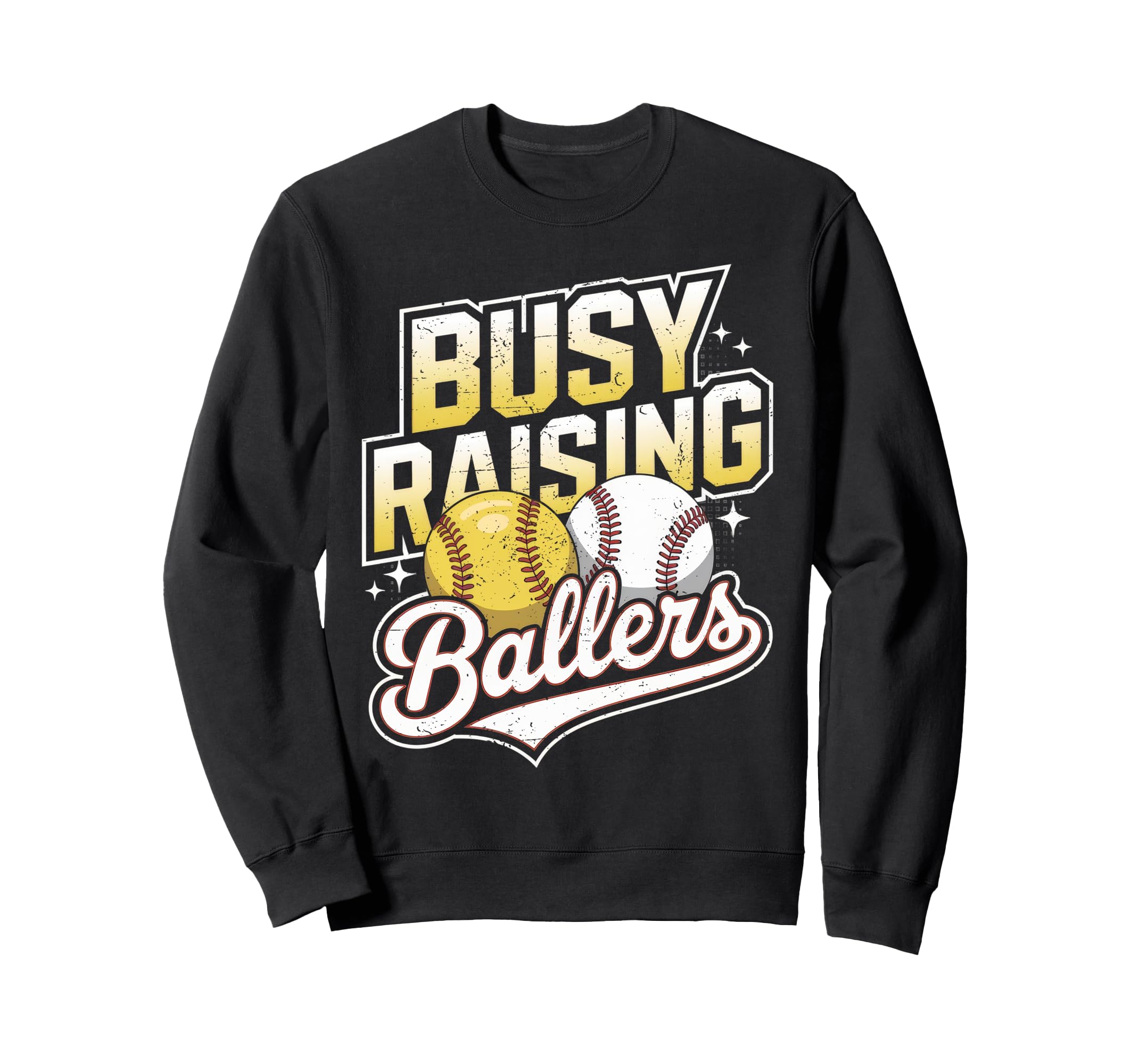 Busy Raising Ballers Softball And Sweatshirt - Novelty Apparel Unisex - T-Shirt, Sweatshirt, Hoodie