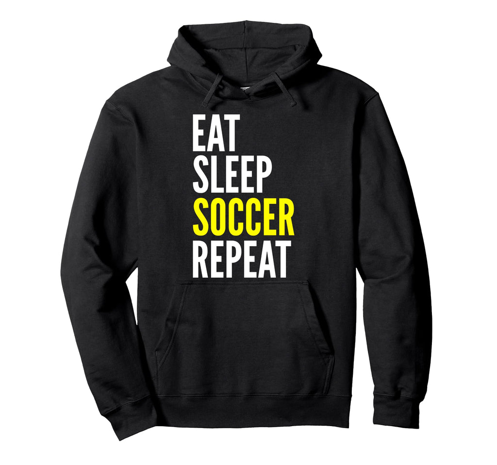 Soccer Player Funny Eat Sleep Soccer Hoodie - Aesthetic Graphic Men Women - T-Shirt, Sweatshirt, Hoodie