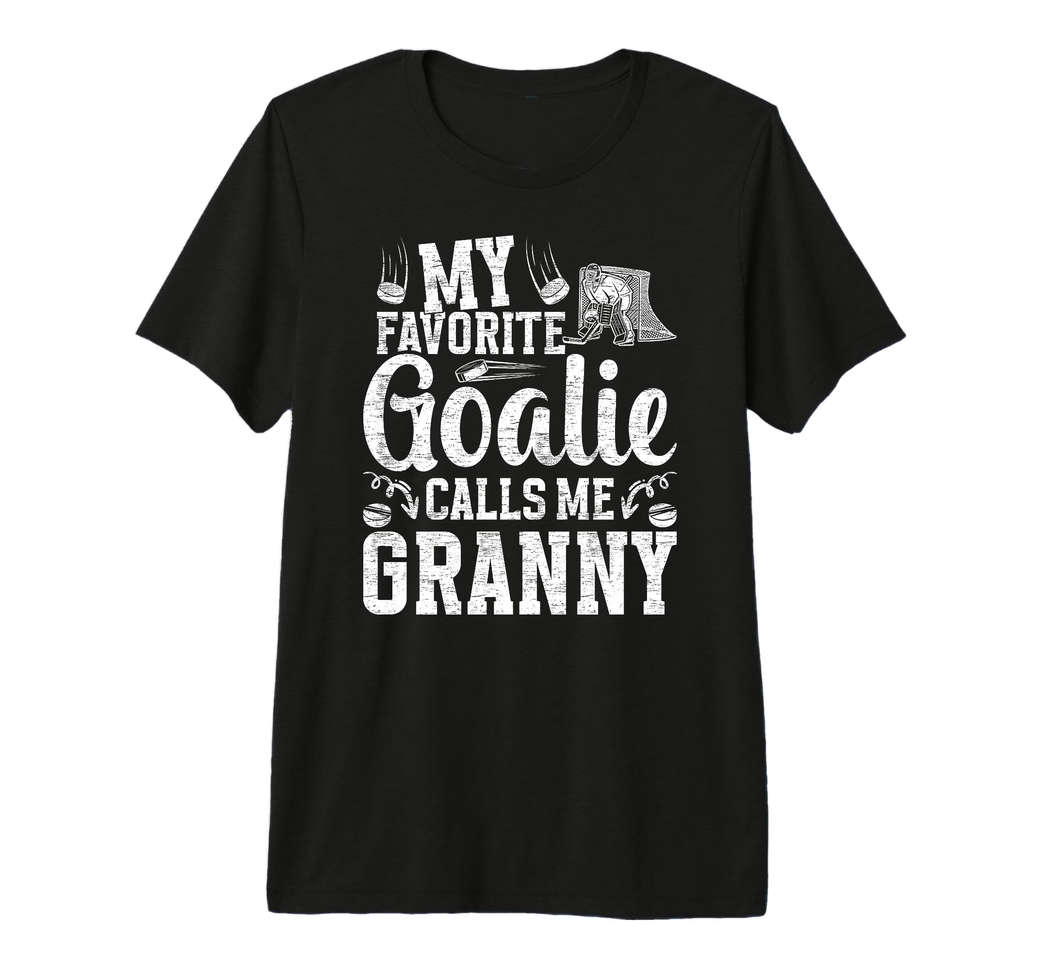 Favorite Ice Hockey Goalie Granny T-Shirt - Fun Novelty Design for Adults - T-Shirt, Sweatshirt, Hoodie