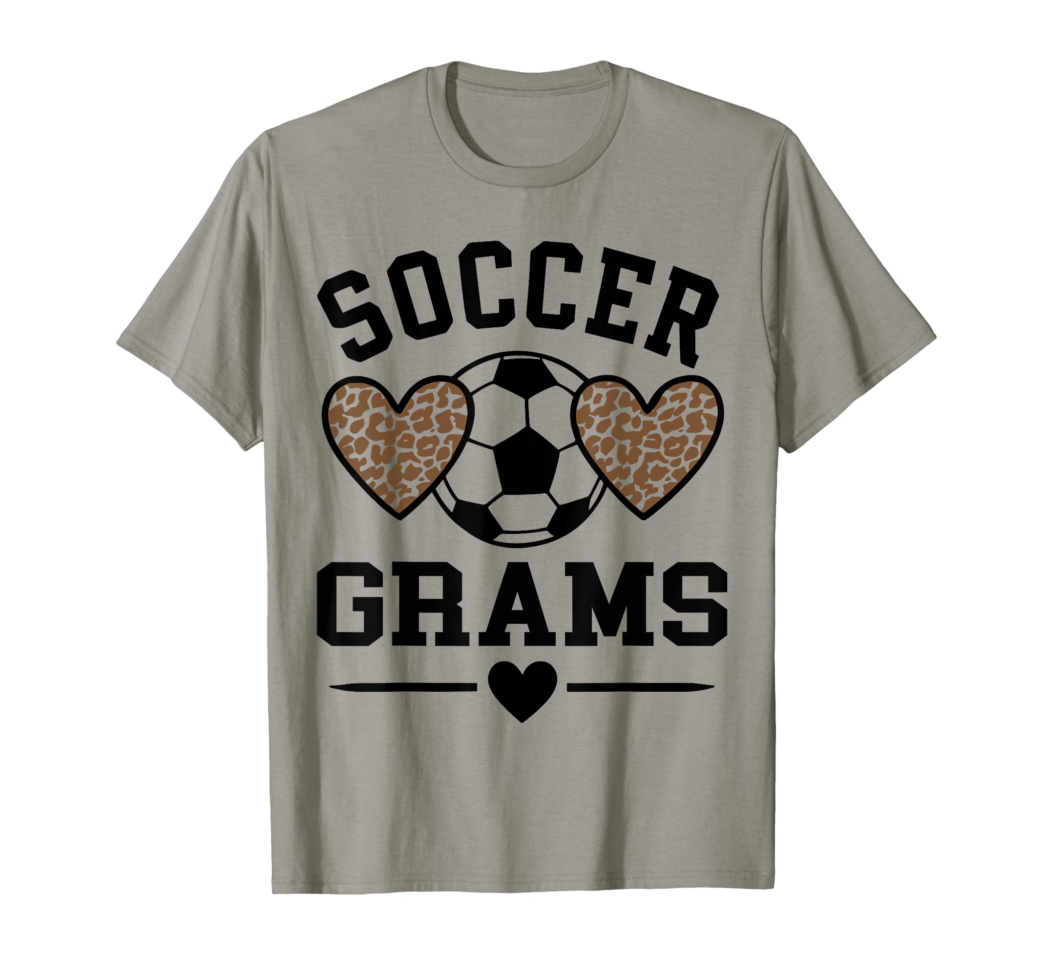 Funny Soccer Leopard Grams Soccer T-Shirt - Novelty Apparel Men Women - T-Shirt, Sweatshirt, Hoodie