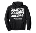 Busy Raising Ballers Sports Mom Sports Hoodie - Minimalist Print Men Women - T-Shirt, Sweatshirt, Hoodie