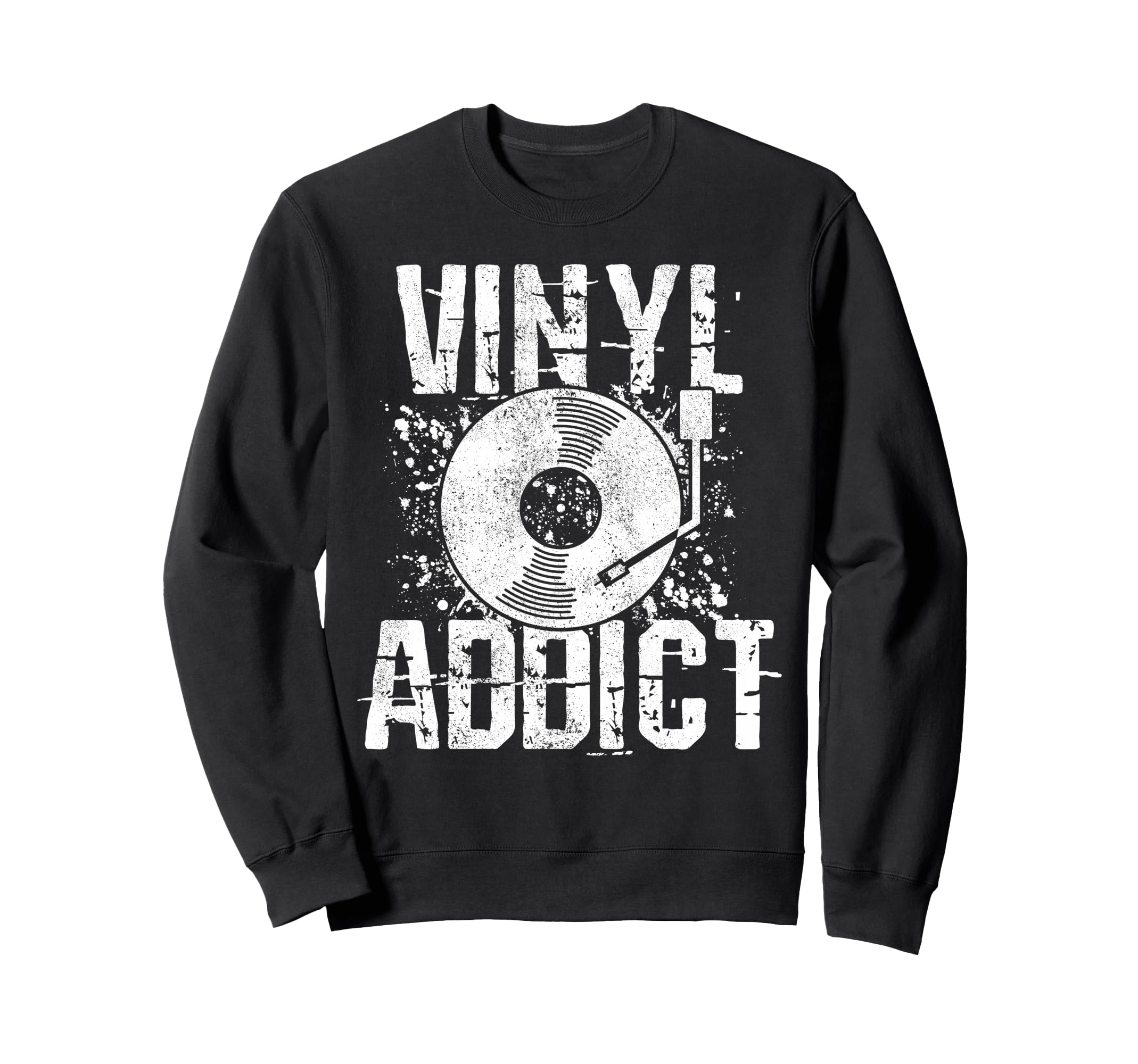 Vinyl Addict Music Dj Old School Sweatshirt - Unique Graphic Men Women - T-Shirt, Sweatshirt, Hoodie