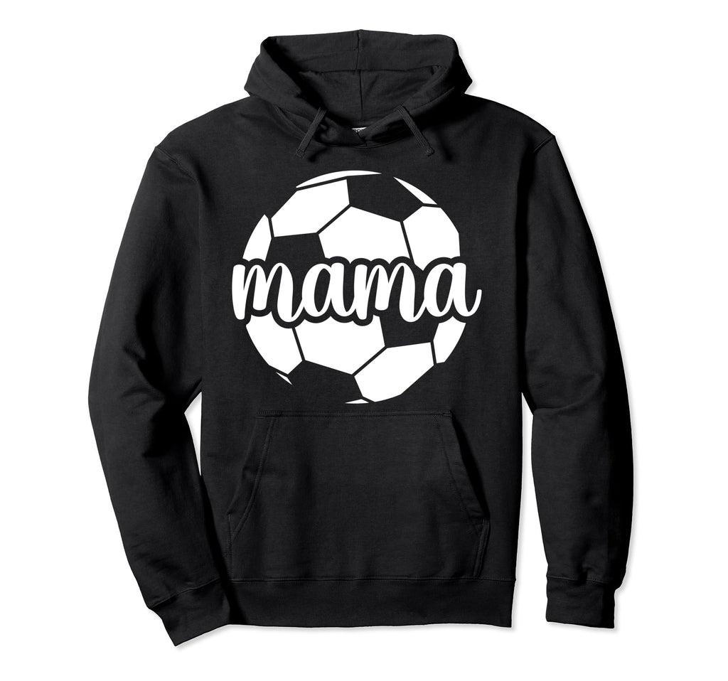 Soccer Mama Proud Soccer Mom Soccer Hoodie - Custom Art Print Men Women - T-Shirt, Sweatshirt, Hoodie