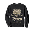 Im Not Old Im Boombox S 80S 90S Sweatshirt - Custom Art Print Men Women - T-Shirt, Sweatshirt, Hoodie
