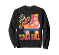 Roller Skating Skate 1970S Let Good Sweatshirt - Streetwear Style Unisex - T-Shirt, Sweatshirt, Hoodie