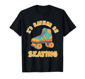Rather Be Skating Roller Disco Skaters T-Shirt - Aesthetic Graphic Unisex - T-Shirt, Sweatshirt, Hoodie