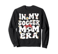 My Soccer Mom Era Groovy Soccer Mom Sweatshirt - Unique Graphic Men Women - T-Shirt, Sweatshirt, Hoodie