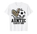 Senior Auntie Class 2026 Soccer Leopard T-Shirt - Unique Graphic Men Women - T-Shirt, Sweatshirt, Hoodie