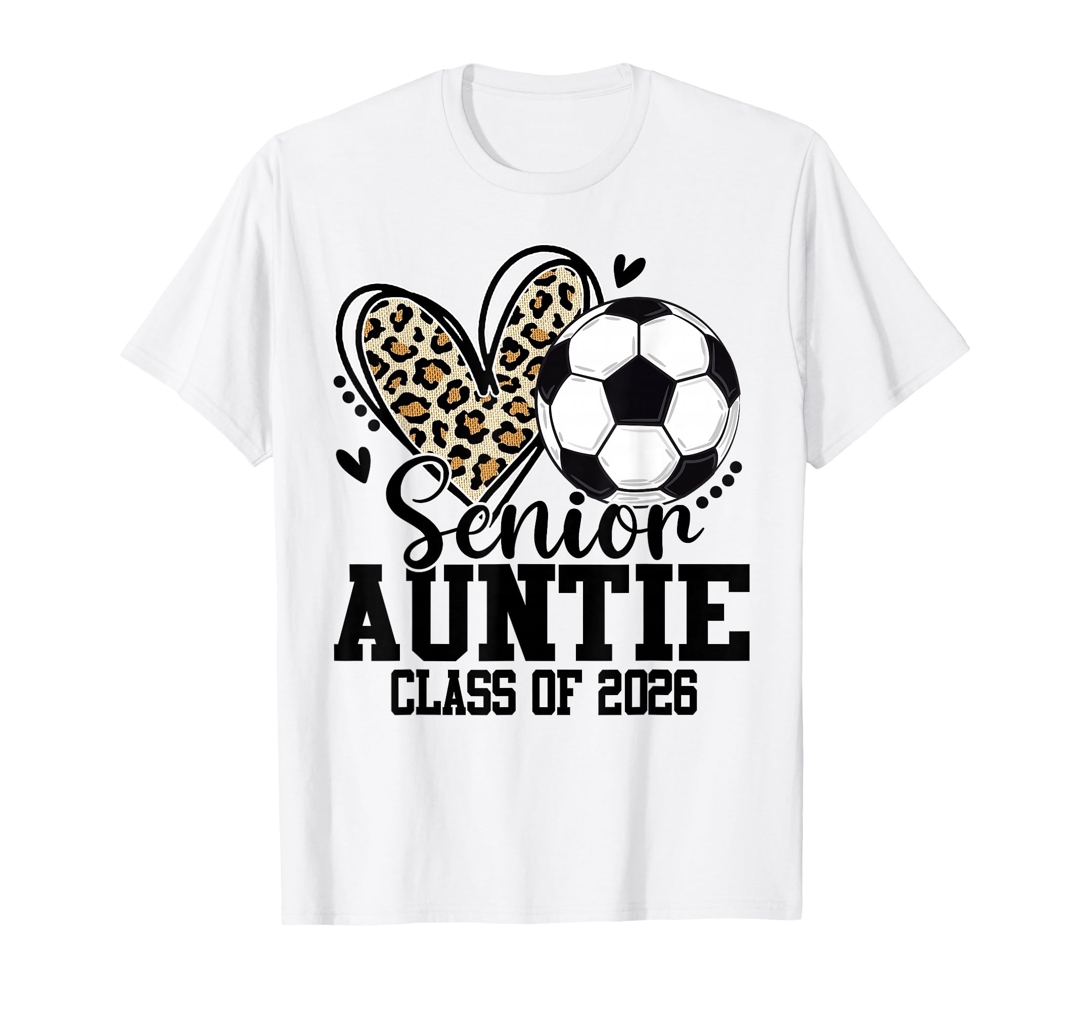 Senior Auntie Class 2026 Soccer T-Shirt - Minimalist Print Men Women - T-Shirt, Sweatshirt, Hoodie