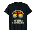 School Is Important But Soccer Is T-Shirt - Trendy Graphic Unisex - T-Shirt, Sweatshirt, Hoodie
