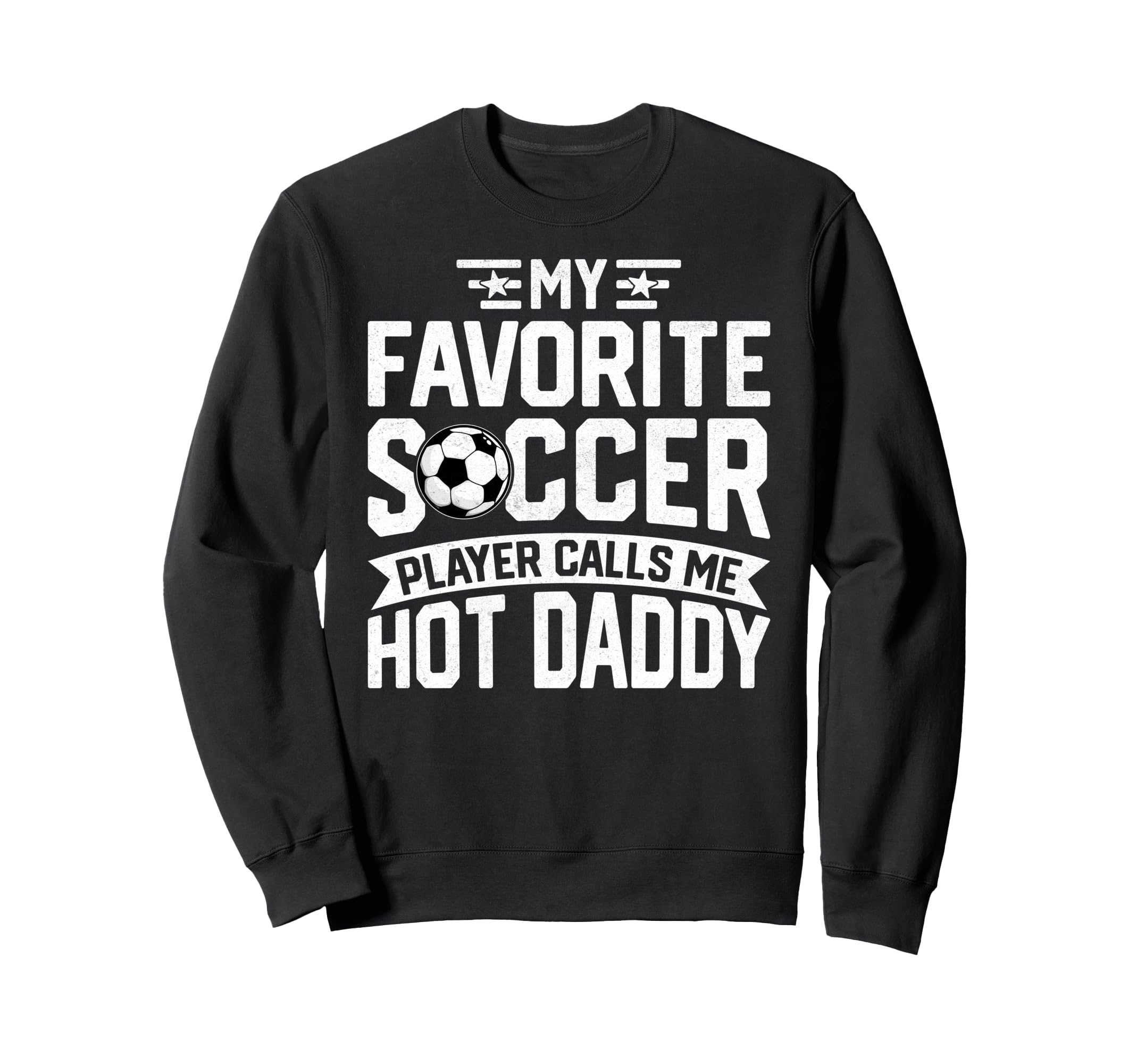 Soccer Player Call Me Hot Daddy Sweatshirt - Minimalist Print Men Women - T-Shirt, Sweatshirt, Hoodie