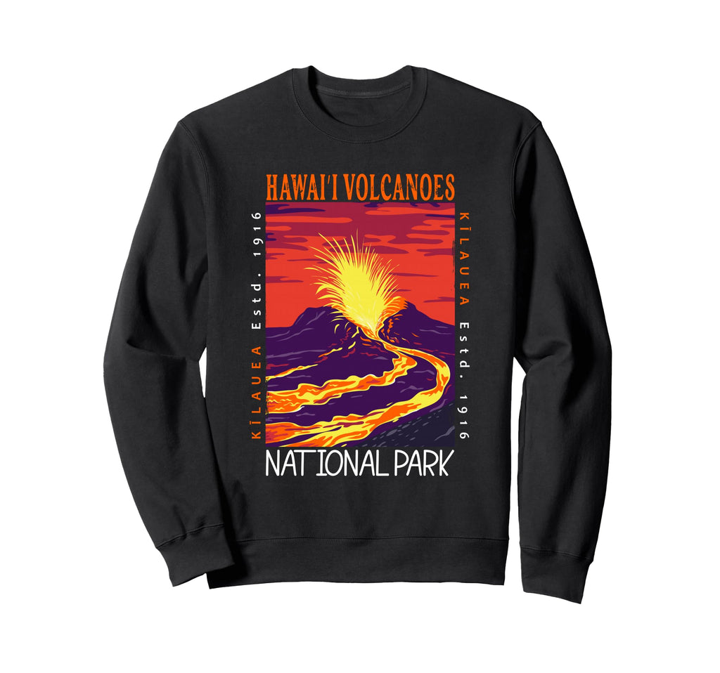 Hawaii Volcanoes National Sweatshirt - Casual Everyday Wear for Adults - T-Shirt, Sweatshirt, Hoodie