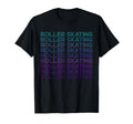 Roller Skating Skater Roller Skates T-Shirt - Fun Novelty Design for Adults - T-Shirt, Sweatshirt, Hoodie