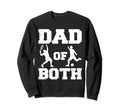 Dad Both Funny Tennis Soccer Dad Sweatshirt - Trendy Graphic for Adults - T-Shirt, Sweatshirt, Hoodie